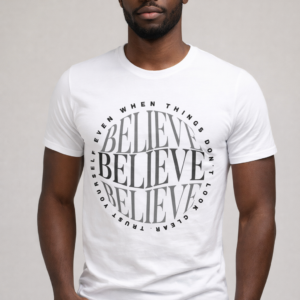 Believe T-Shirt