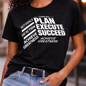 Plan and Execute T-Shirt